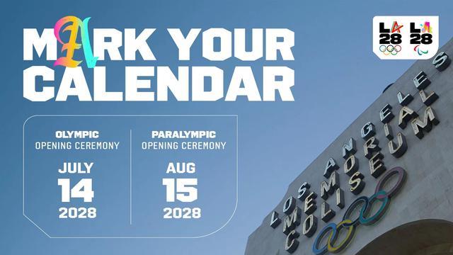八戒体育-关于2028年7月14日！洛杉矶奥运会开闭幕式时间确定的信息